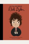 Bob Dylan (Little People, Big Dreams)
