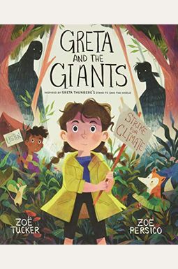 Greta And The Giants: Inspired By Greta Thunberg's Stand To Save The World Greta And The Giants: Inspired By Greta Thunberg's Stand To Save The World