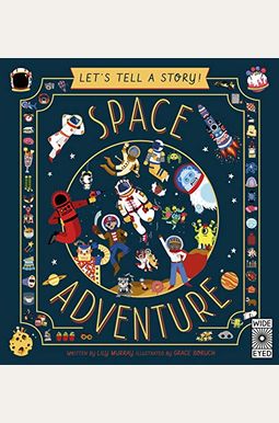 Let's Tell A Story! Space Adventure Let's Tell A Story! Space Adventure