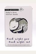 Good Night You, Good Night Me: Baby's First Mirror Book - Soft and Crinkly Pages, Printed on Organic Cotton