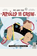 We Are The Apollo 11 Crew