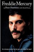 Freddie Mercury: An Intimate Memoir By The Man Who Knew Him Best
