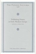 Publishing Drama in Early Modern Europe