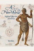 A New World: England's First View Of America