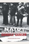 Nato's Secret Armies: Operation Gladio and Terrorism in Western Europe