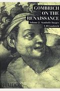 Gombrich On The Renaissance Volume Ll: Symbolic Images
