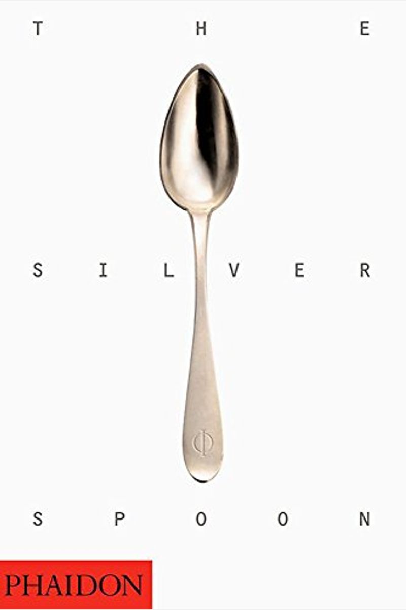 Buy The Silver Spoon Book By Editors o Press