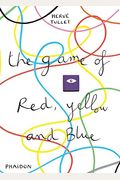 The Game Of Red, Yellow And Blue