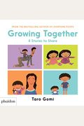 Growing Together: 4 Stories To Share