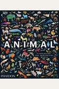 Animal: Exploring The Zoological World