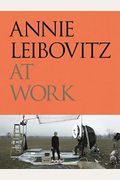 Annie Leibovitz At Work