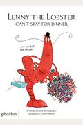 Lenny The Lobster Can't Stay For Dinner: ...Or Can He? You Decide!
