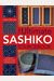 The Ultimate Sashiko Sourcebook: Patterns, Projects And Inspirations