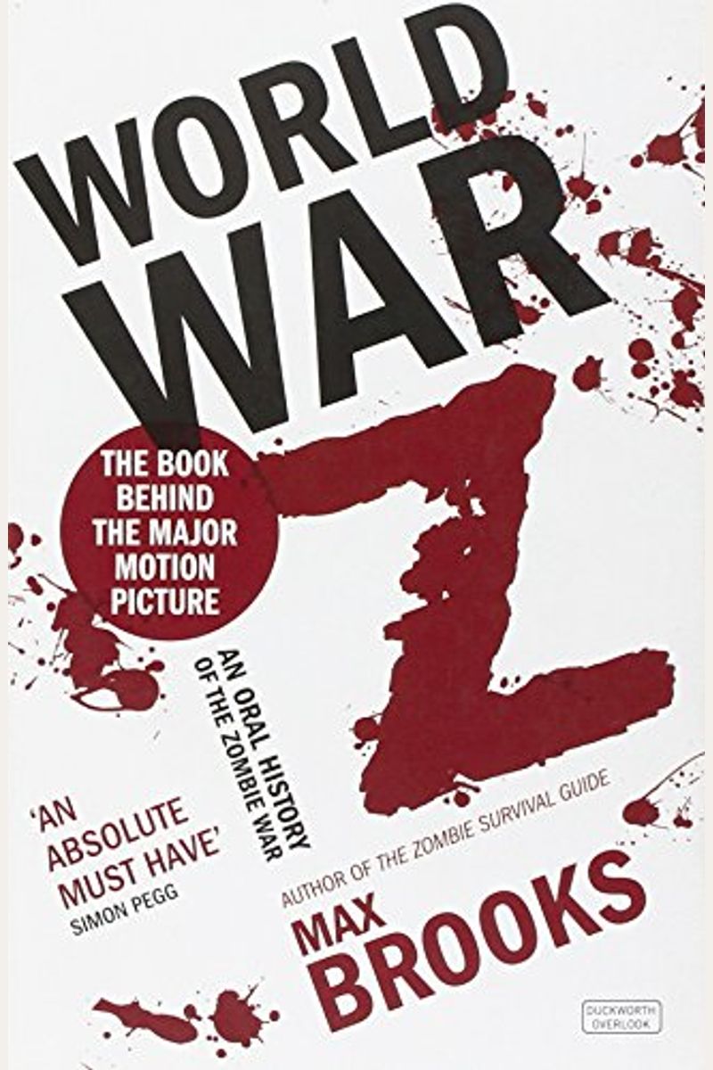 Buy World War Z: An Oral History Of The Zombie War Book By: Max Brooks