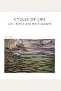 Cycles of Life: Civilization and the Biosphere (Scientific American Library Series,)