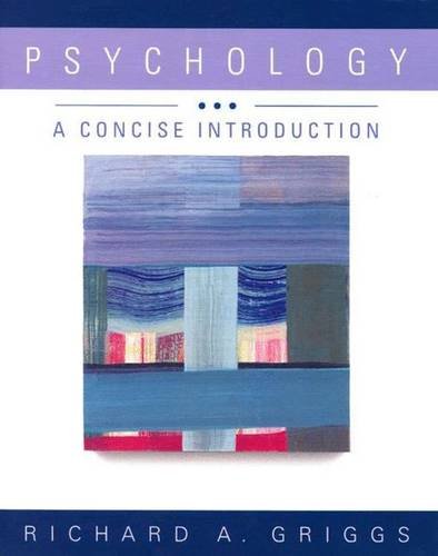 Buy Psychology: A Concise Introduction Book By: Richard Griggs