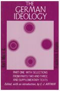 German Ideology, Part 1 And Selections From Parts 2 And 3 (New World Paperbacks, Nw-143)