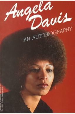 Angela Davis: An Autobiography Angela Davis: An Autobiography