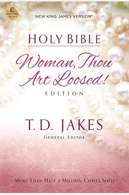 Woman Thou Art Loosed-Nkjv Woman Thou Art Loosed-Nkjv