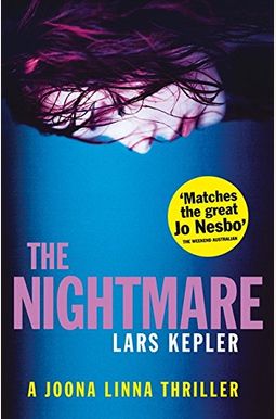 The Nightmare: A Novel (Detective Inspector Joona Linna) The Nightmare: A Novel (Detective Inspector Joona Linna)