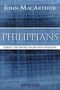 Philippians: Christ, The Source Of Joy And Strength