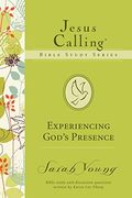 Experiencing God's Presence (Jesus Calling Bible Studies)