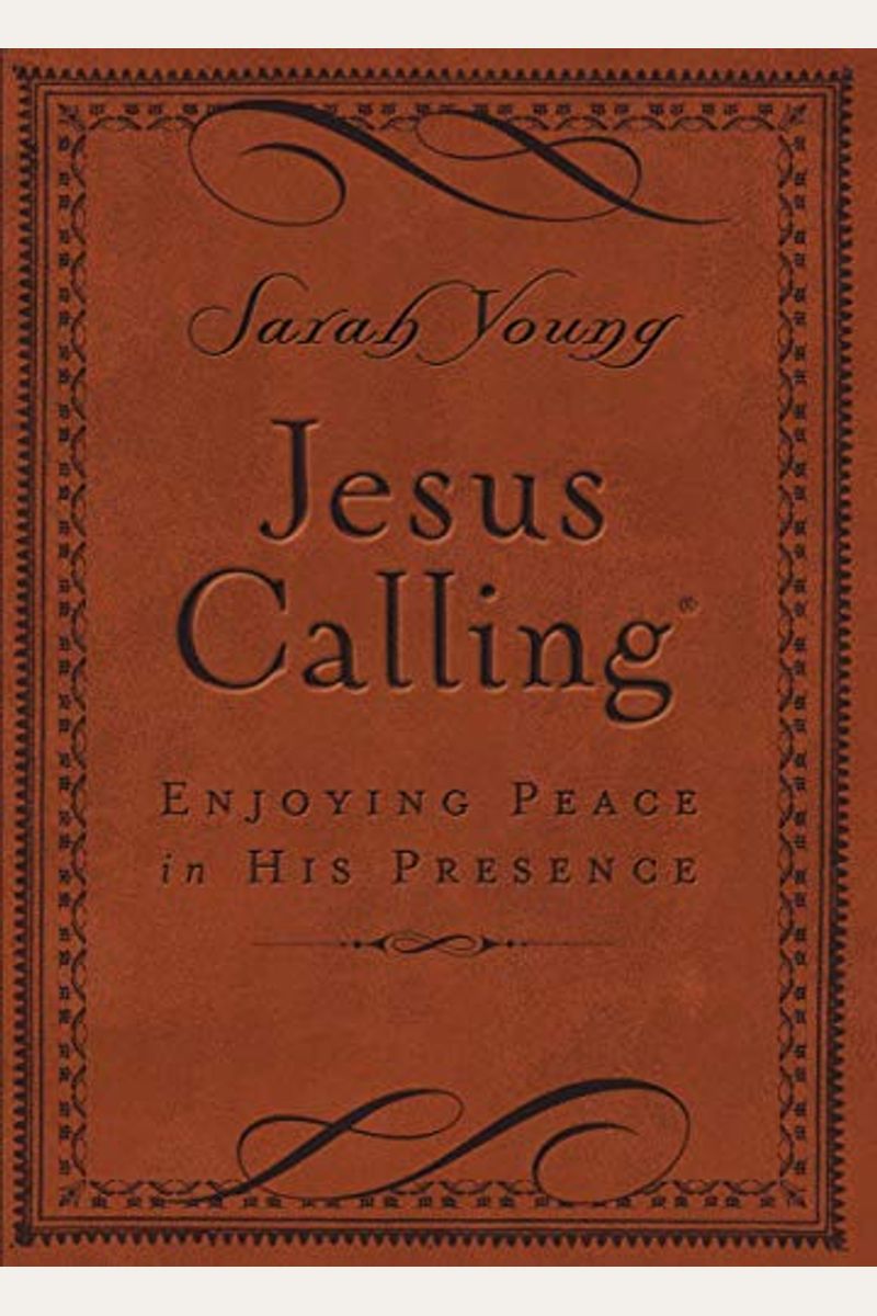 Jesus Calling, Small Brown Leathersoft, With Scripture References: Enjoying Peace In His Presence