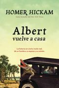 Albert Vuelve A Casa: La Historia, En Cierto Modo Real, De Un Hombre, Su Esposa Y Su CaimáN.