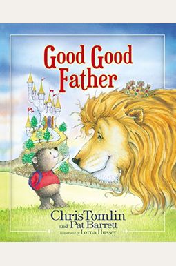 Good Good Father Good Good Father