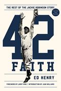 42 Faith: The Rest Of The Jackie Robinson Story