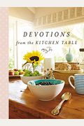 Devotions From The Kitchen Table