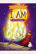 I Am Devotional: 100 Devotions About The Names Of God