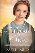 A Miracle Of Hope: The Amish Wonders Series