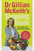 Dr Gillian Mckeiths Shopping Guide