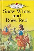 Snow White And Rose Red
