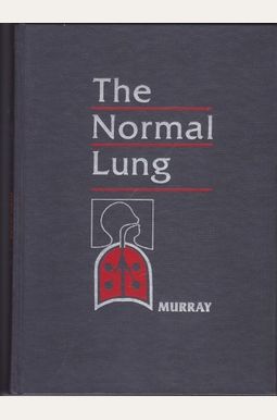 Buy The Normal Lung: The Basis For Diagnosis And Treatment Of Pulmonary ...