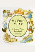 My First Year: A Beatrix Potter Baby Book