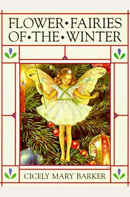 Flower Fairies of the Winter Flower Fairies of the Winter