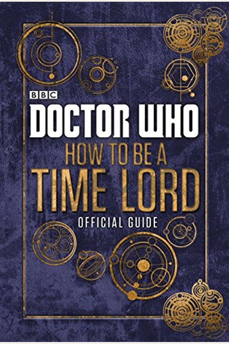 Doctor Who: Official Guide On How To Be A Time Lord