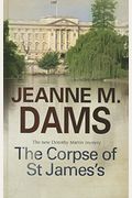 The Corpse Of St. James's (Dorothy Martin Mysteries (Hardcover))