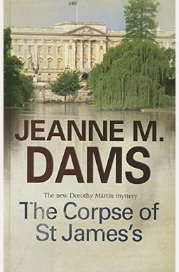 The Corpse Of St. James's The Corpse Of St. James's