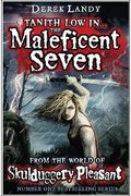 The Maleficent Seven (From The World Of Skulduggery Pleasant)