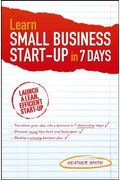 Learn Small Business Start-Up In 7 Days