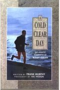 A Cold Clear Day