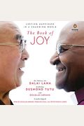 The Book Of Joy: Lasting Happiness In A Changing World