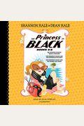 The Princess in Black, Books 4-6: The Princess in Black Takes a Vacation; The Princess in Black and the Mysterious Playdate; The Princess in Black and