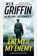 The Enemy Of My Enemy (A Clandestine Operations Novel)