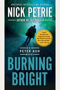 Burning Bright (A Peter Ash Novel)