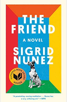 The Friend (National Book Award Winner) The Friend (National Book Award Winner)