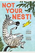Not Your Nest!